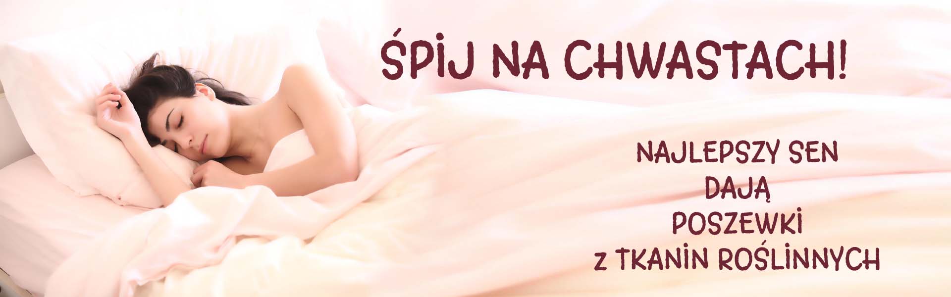 ŚPIJ NA CHWASTACH
